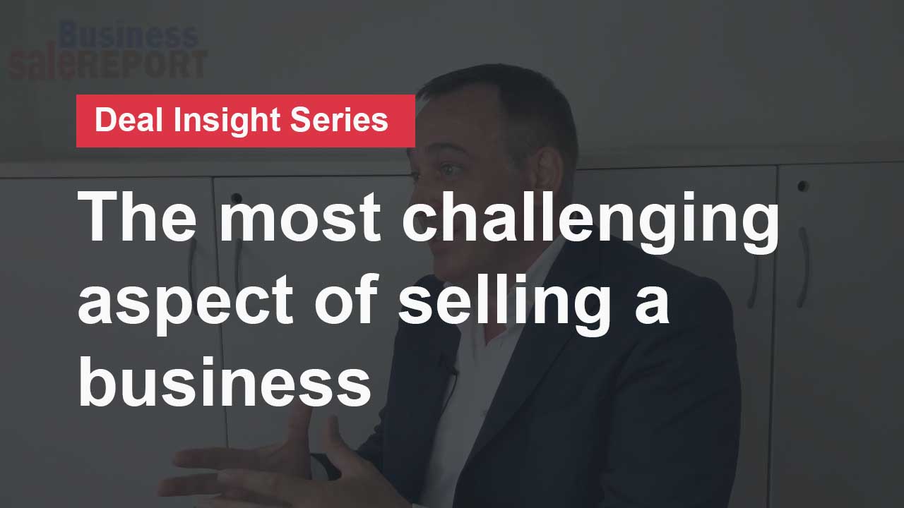 The most challenging aspect of selling a business