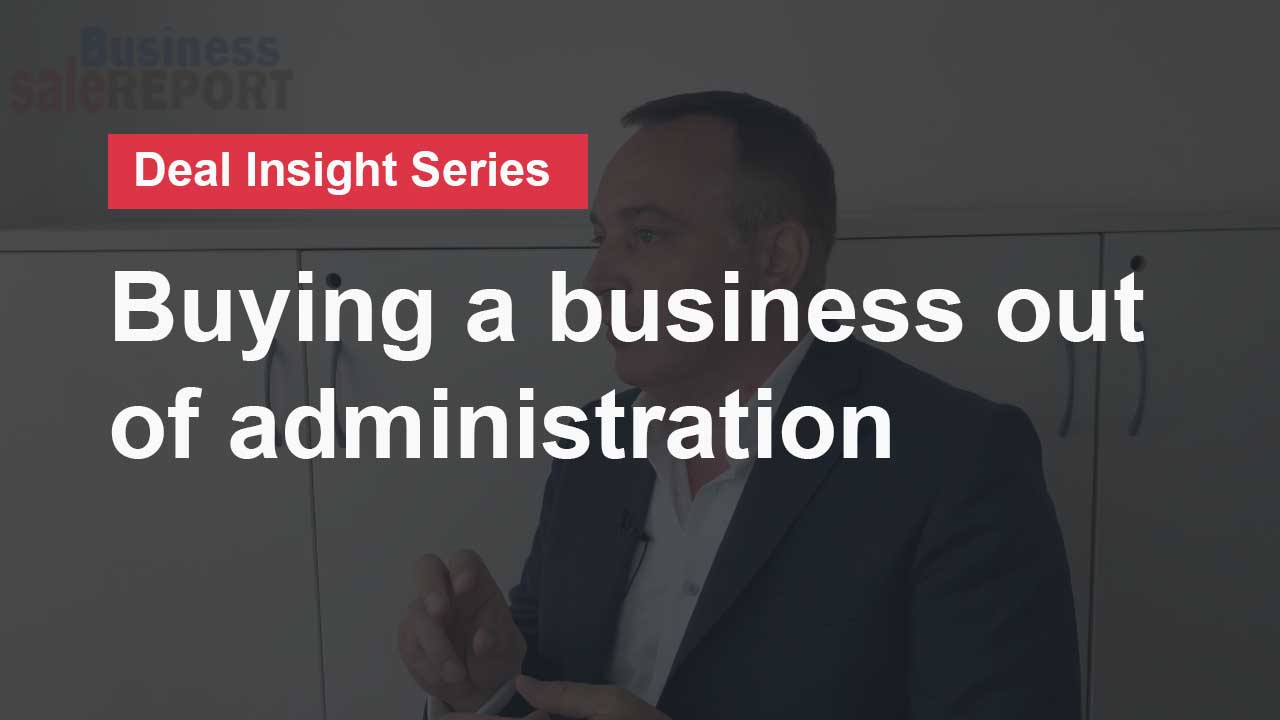 Buying a business out of administration